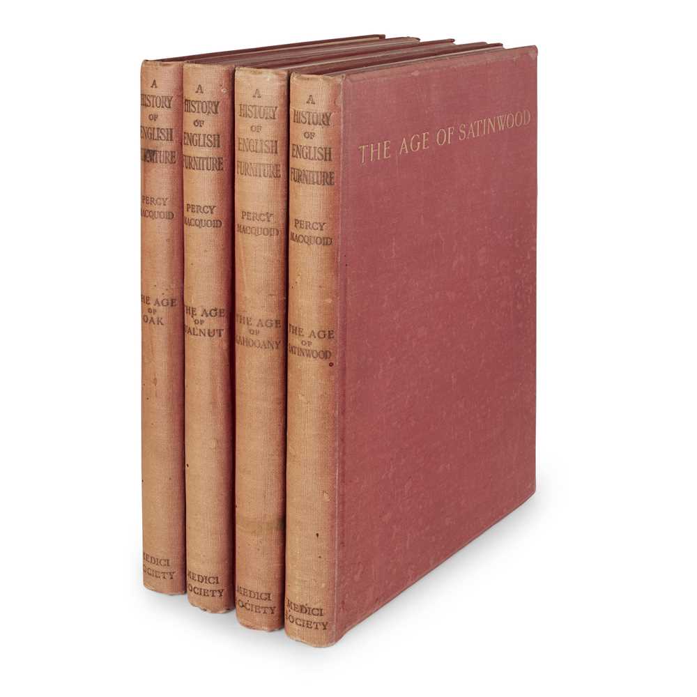 Lot 53 - MACQUOID (PERCY) A History of English Furniture, 4 vol.