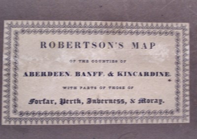 Lot 21 - Robertson, James Map of the Counties of...
